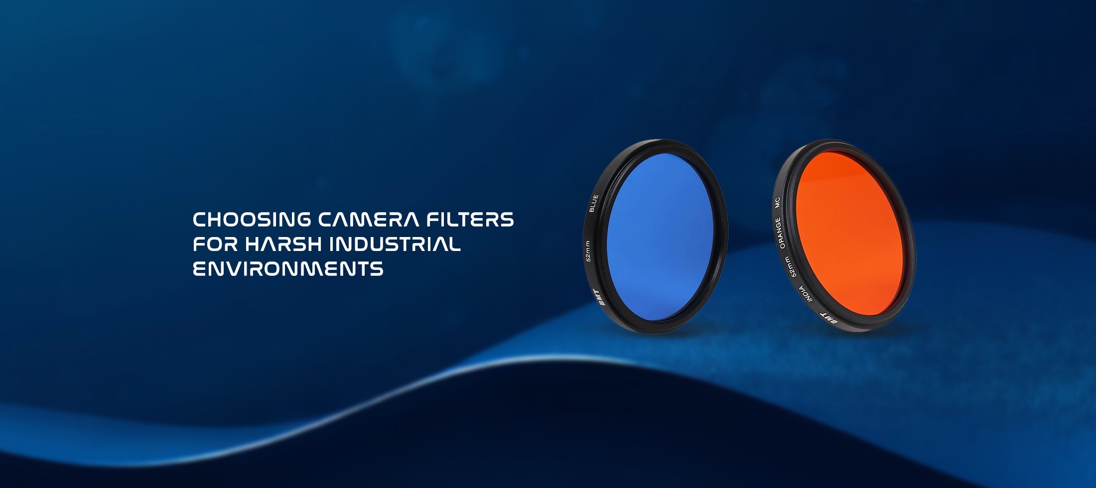 Choosing Camera Filters for Harsh Industrial Environments