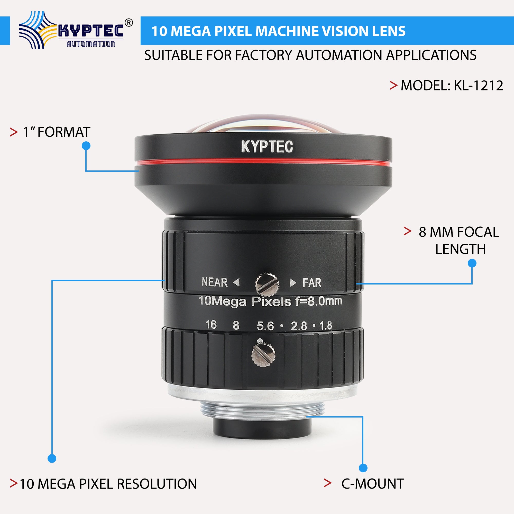 8 MM Machine Vision Lens With 10 MegaPixel & 1" Format Lens