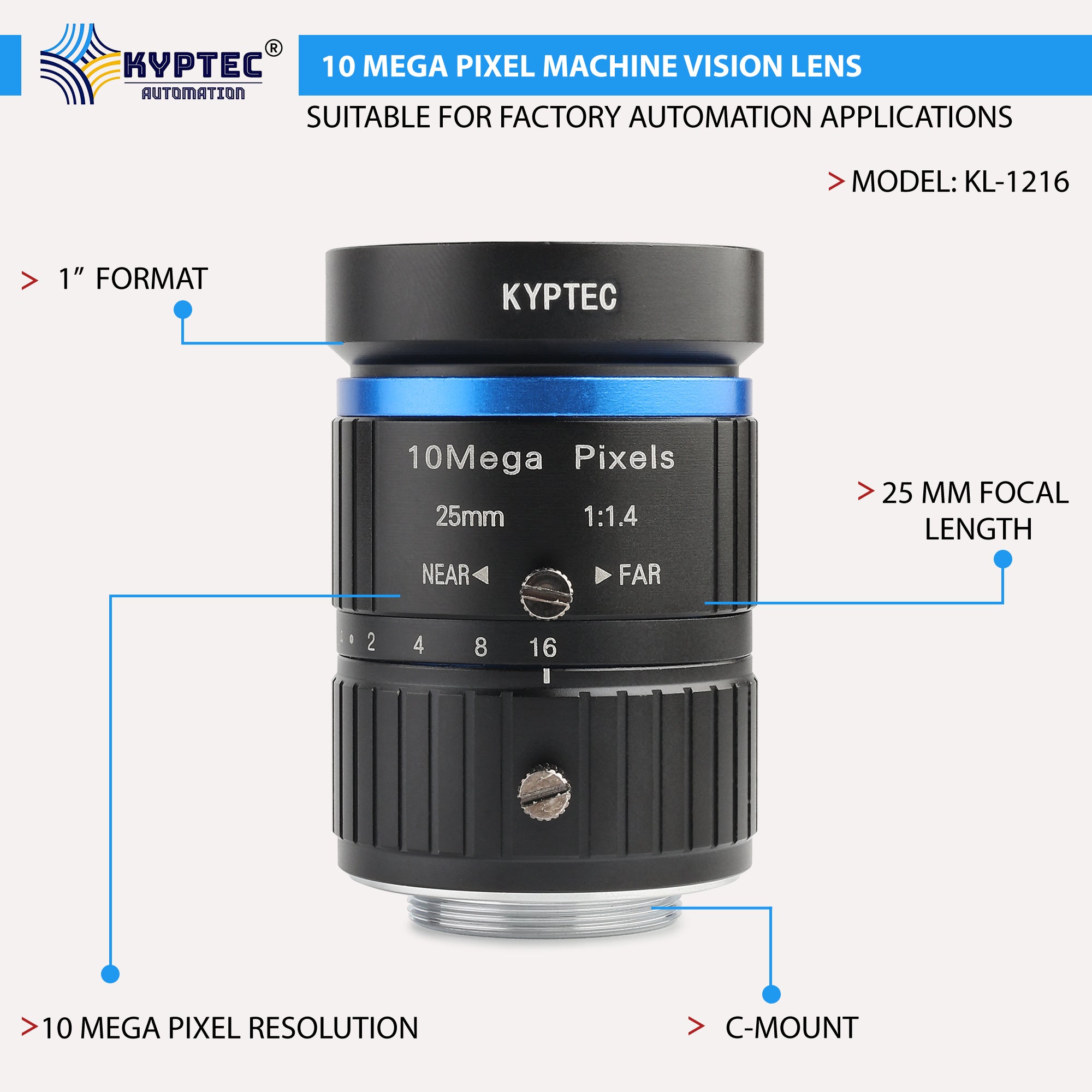 25 MM Machine Vision Lens With 10 MegaPixel & 1" Format Lens